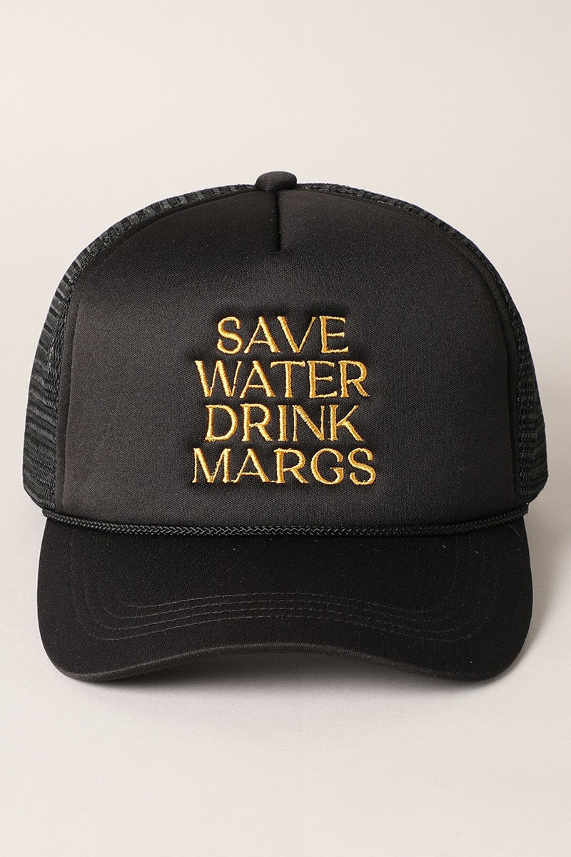 Save Water Drink Margaritas Trucker Hat